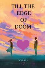 Till the edge of doom af Vishnu