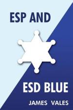 ESP and Esd Blue af James Vales