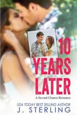 10 Years Later af J Sterling