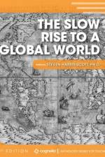 The Slow Rise to a Global World af Steven Harris-Scott