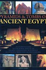 Pyramids & Tombs of Ancient Egypt: An in Depth Guide to the Burial Sites of an Ancient Civilization, Beautifully Illustrated with Over 200 Photographs af Lorna Oakes