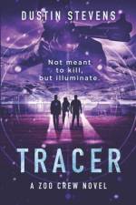 Tracer af Dustin Stevens