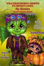 Frankenstein Meets Pumpkin Girl My Besties Adult Coloring Book af Sherri Ann Baldy