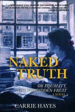 Naked Truth af Carrie Hayes