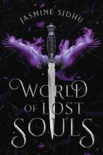 World of Lost Souls af Jasmine Sidhu