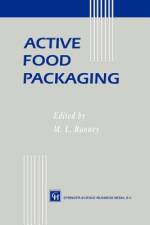 Active Food Packaging af M. L. Rooney