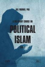 A Self-Study Course on Political Islam, Level 2 af Bill Warner