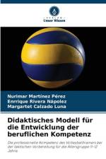 Didaktisches Modell für die Entwicklung der beruflichen Kompetenz af Nurimar Martínez Pérez