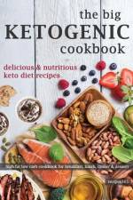 The Big Ketogenic Cookbook af Recipes365 Cookbooks