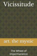 Vicissitude: The Wheel of Impermanence af Art The Mystic