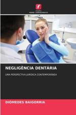 Negligencia Dentaria af Diómedes Baigorria