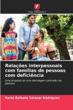 Relações interpessoais com famílias de pessoas com deficiência af Karla Rafaela Salazar Rodriguez