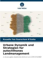 Urbane Dynamik und Strategien für autochthones Landmanagement af Kouadio Yao Guerschom N¿Gotta