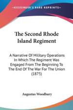 The Second Rhode Island Regiment af Augustus Woodbury