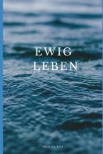 Ewig Leben af Michael Pick