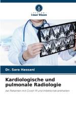 Kardiologische und pulmonale Radiologie af Sara Hassani