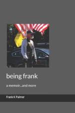 being frank af Frank K Palmer