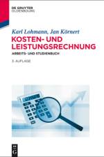 Kosten- und Leistungsrechnung af Karl Lohmann