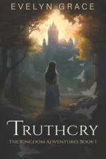 Truthcry af Evelyn Grace