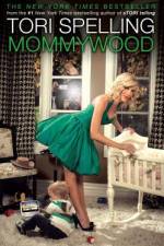 Mommywood af Tori Spelling