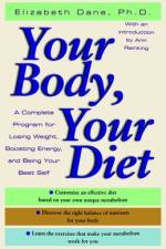 Your Body, Your Diet af Elizabeth Dane