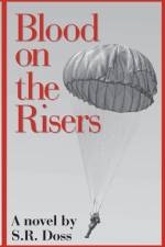 Blood on the Risers af S. R. Doss
