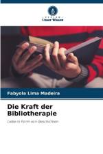 Die Kraft der Bibliotherapie af Fabyola Lima Madeira