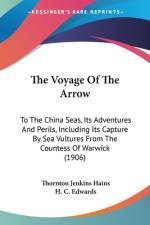 The Voyage Of The Arrow af Thornton Jenkins Hains