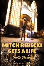 Mitch Rebecki Gets a Life af Julie Bozza