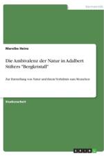 Die Ambivalenz der Natur in Adalbert Stifters 