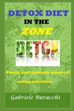 Detox Diet in the Zone af Gabriele Buracchi