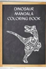 Dinosaur Mandala Coloring Book af Keelan Thome