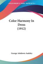 Color Harmony In Dress (1912) af George Ashdown Audsley