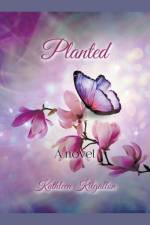 Planted af Kathleen Kilgallon