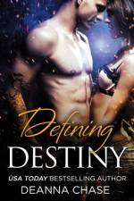 Defining Destiny af Deanna Chase
