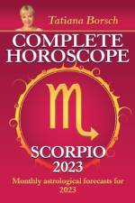 Complete Horoscope Scorpio 2023 af Tatiana Borsch