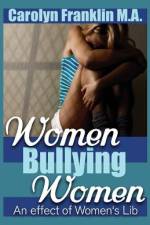 Women Bullying Women af Carolyn Franklin M a