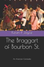 The Braggart of Bourbon St. af Kevin P Joyce