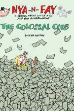 The Colossal Club af Nya