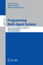 Programming Multi-Agents Systems af Louise Dennis
