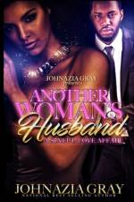 Another Woman's Husband af Johnazia N Gray