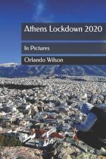 Athens Lockdown 2020 af Orlando Wilson