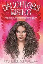Daughters Rising af Katherine K Fabrizio