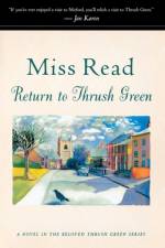 Return to Thrush Green af Miss Read