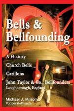 Bells & Bellfounding af Michael J Milsom