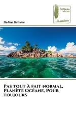 Pas tout à fait normal, Planète Océane, Pour toujours af Nadine Bellaire