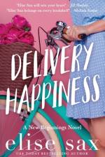 Delivery Happiness af Elise Sax