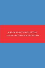 B'ajlom ii Nkotz'i'j Publications' English - Haitian Creole Dictionary af Sandra Chigüela