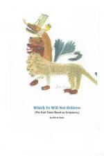 Which Ye Will Not Believe af John H Reno