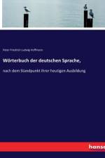 Wörterbuch der deutschen Sprache, af Peter Friedrich Ludwig Hoffmann